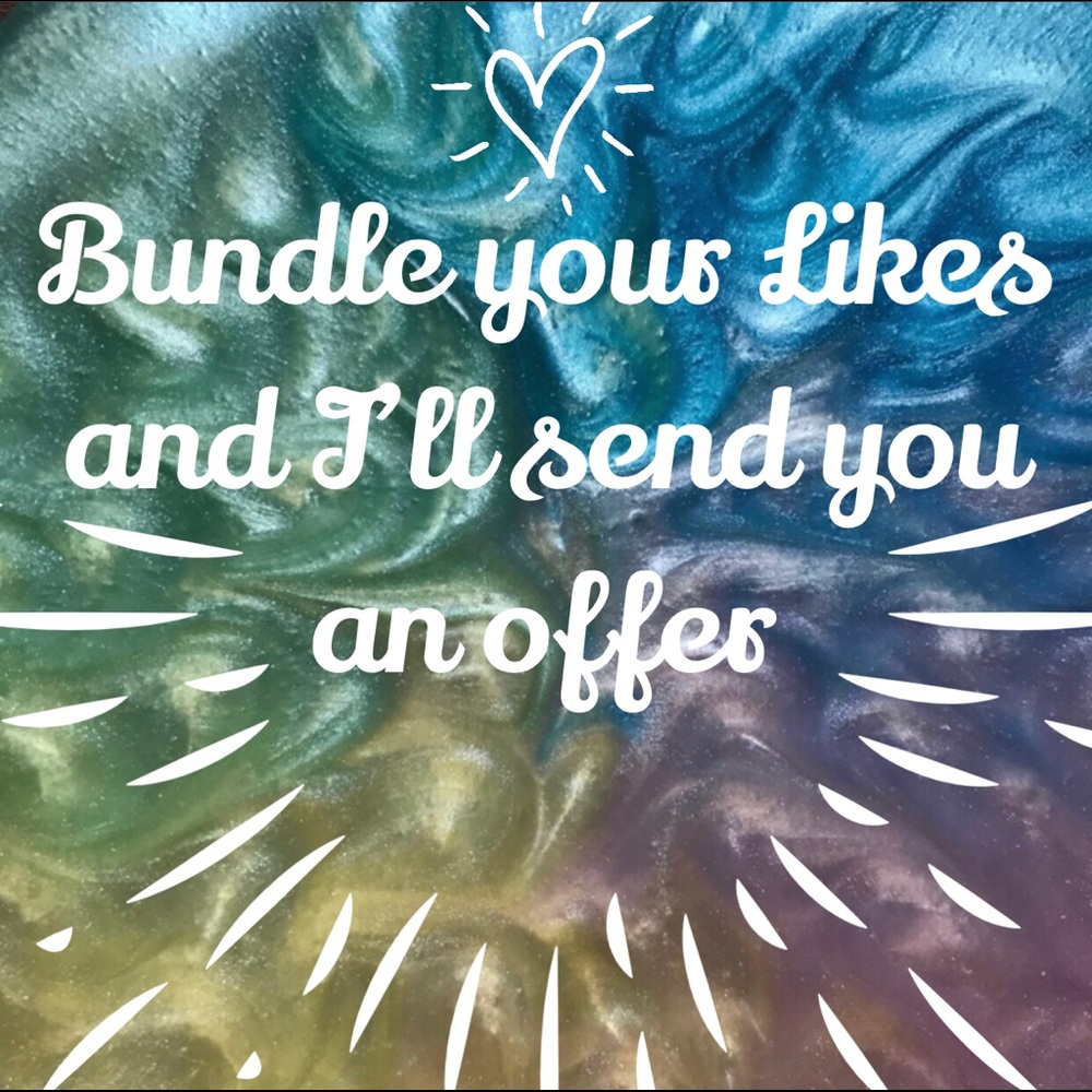 Bundle your likes and I’ll send you an offer!
